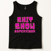 Shitshow Supervisor Funny Manager And Supervisor Tank Top