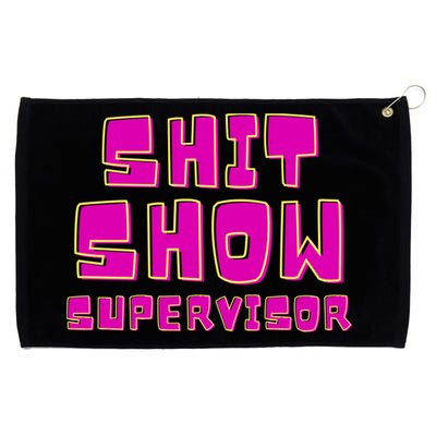 Shitshow Supervisor Funny Manager And Supervisor Grommeted Golf Towel