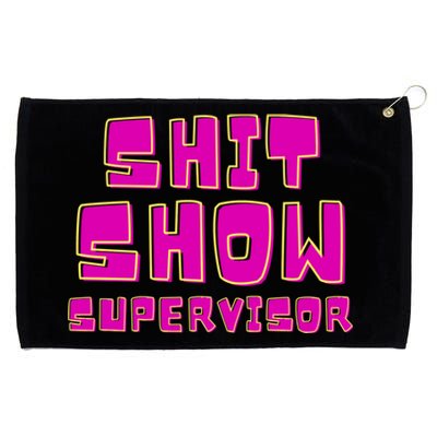 Shitshow Supervisor Funny Manager And Supervisor Grommeted Golf Towel