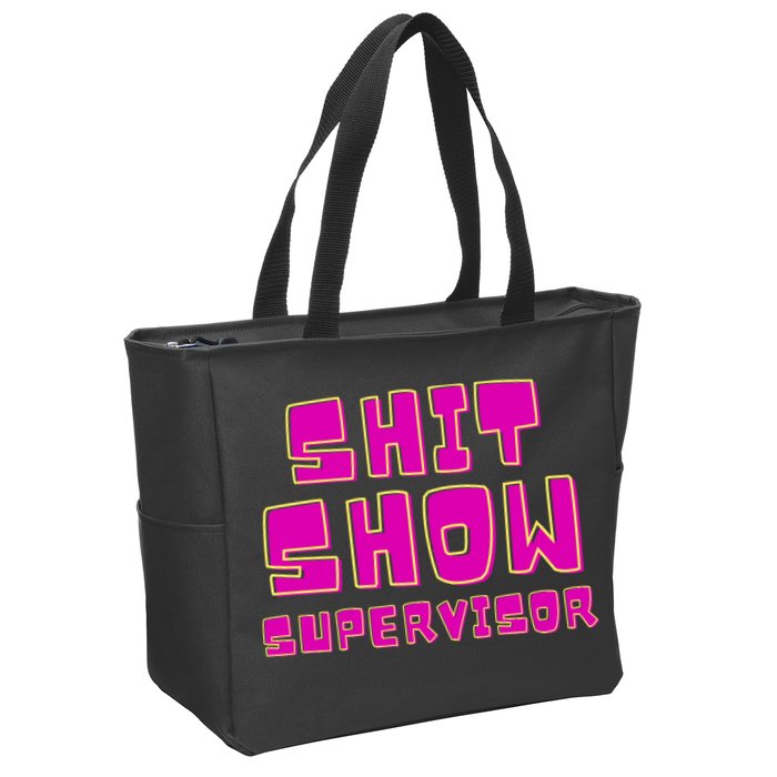 Shitshow Supervisor Funny Manager And Supervisor Zip Tote Bag