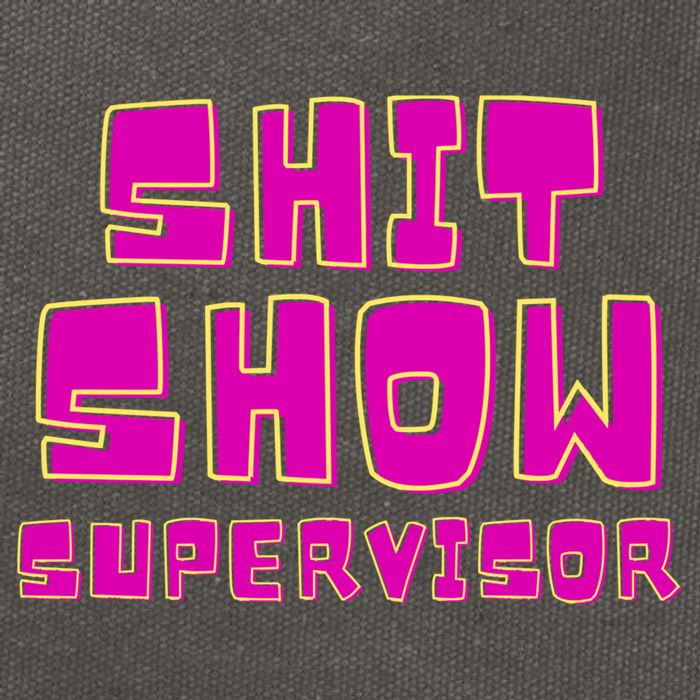 Shitshow Supervisor Funny Manager And Supervisor Cotton Canvas Backpack