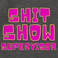Shitshow Supervisor Funny Manager And Supervisor Vector Backpack