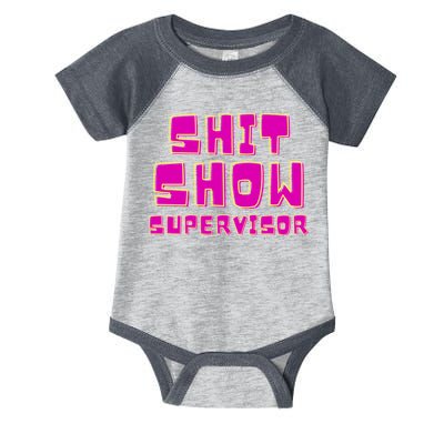 Shitshow Supervisor Funny Manager And Supervisor Infant Baby Jersey Bodysuit