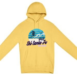 Ski Santa Fe New Mexico Usa Ski Resort Snowboarding Skiing Gift Premium Pullover Hoodie