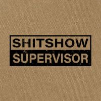 Shitshow Supervisor : Funny Supervisor Of The Shitshow Cotton Canvas Backpack