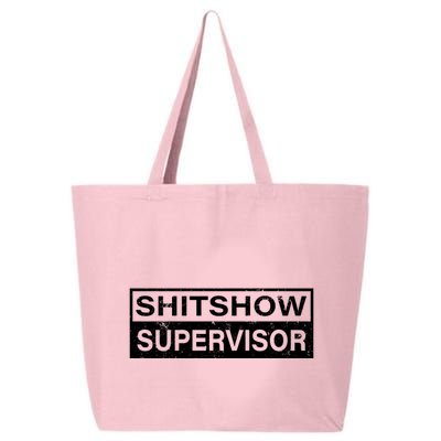 Shitshow Supervisor : Funny Supervisor Of The Shitshow 25L Jumbo Tote