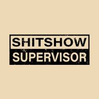 Shitshow Supervisor : Funny Supervisor Of The Shitshow Zip Tote Bag