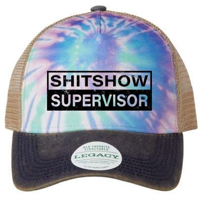 Shitshow Supervisor : Funny Supervisor Of The Shitshow Legacy Tie Dye Trucker Hat