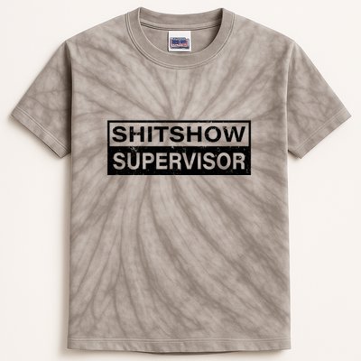 Shitshow Supervisor : Funny Supervisor Of The Shitshow Kids Tie-Dye T-Shirt