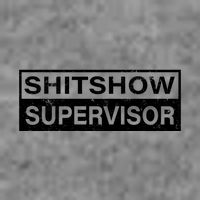 Shitshow Supervisor : Funny Supervisor Of The Shitshow 7-Panel Snapback Hat