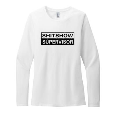 Shitshow Supervisor : Funny Supervisor Of The Shitshow Womens CVC Long Sleeve Shirt