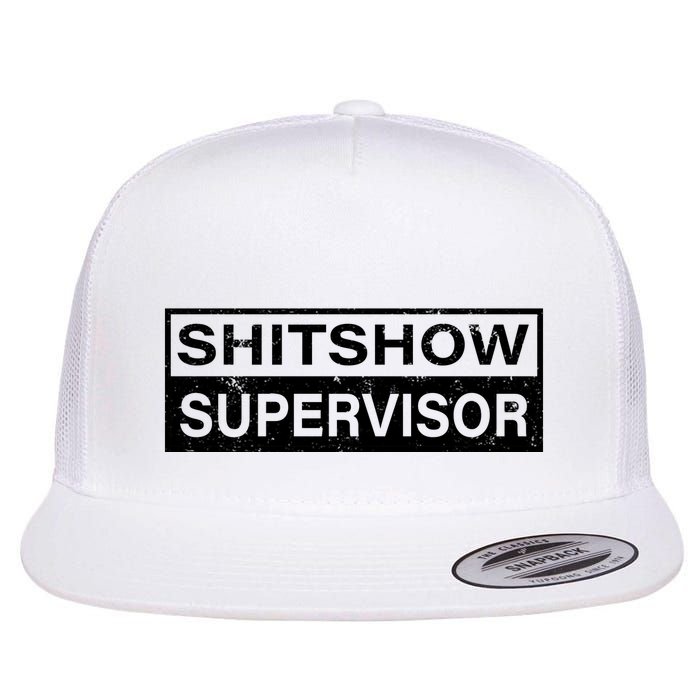 Shitshow Supervisor : Funny Supervisor Of The Shitshow Flatbill Hat