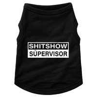 Shitshow Supervisor : Funny Supervisor Of The Shitshow Doggie Tank
