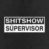 Shitshow Supervisor : Funny Supervisor Of The Shitshow 25L Jumbo Tote