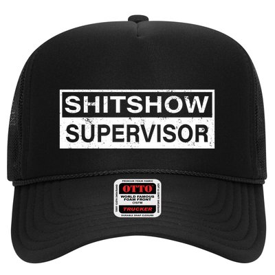 Shitshow Supervisor : Funny Supervisor Of The Shitshow Trucker Hat