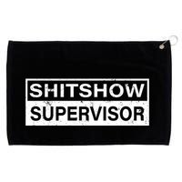 Shitshow Supervisor : Funny Supervisor Of The Shitshow Grommeted Golf Towel