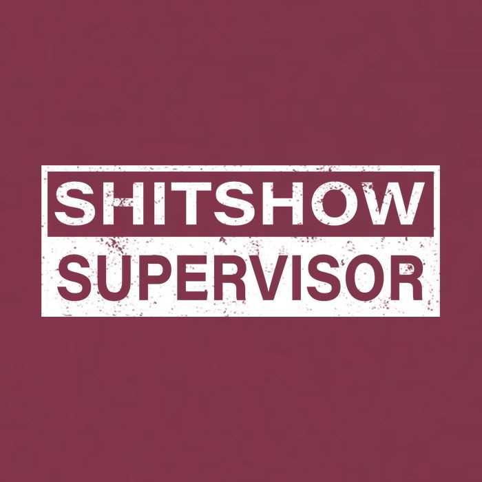 Shitshow Supervisor : Funny Supervisor Of The Shitshow 16oz Travel Tumbler