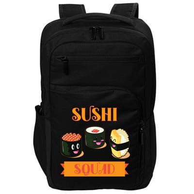 Sushi Squad Funny Sushi Lover Meaningful Gift Impact Tech Backpack