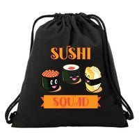 Sushi Squad Funny Sushi Lover Meaningful Gift Drawstring Bag