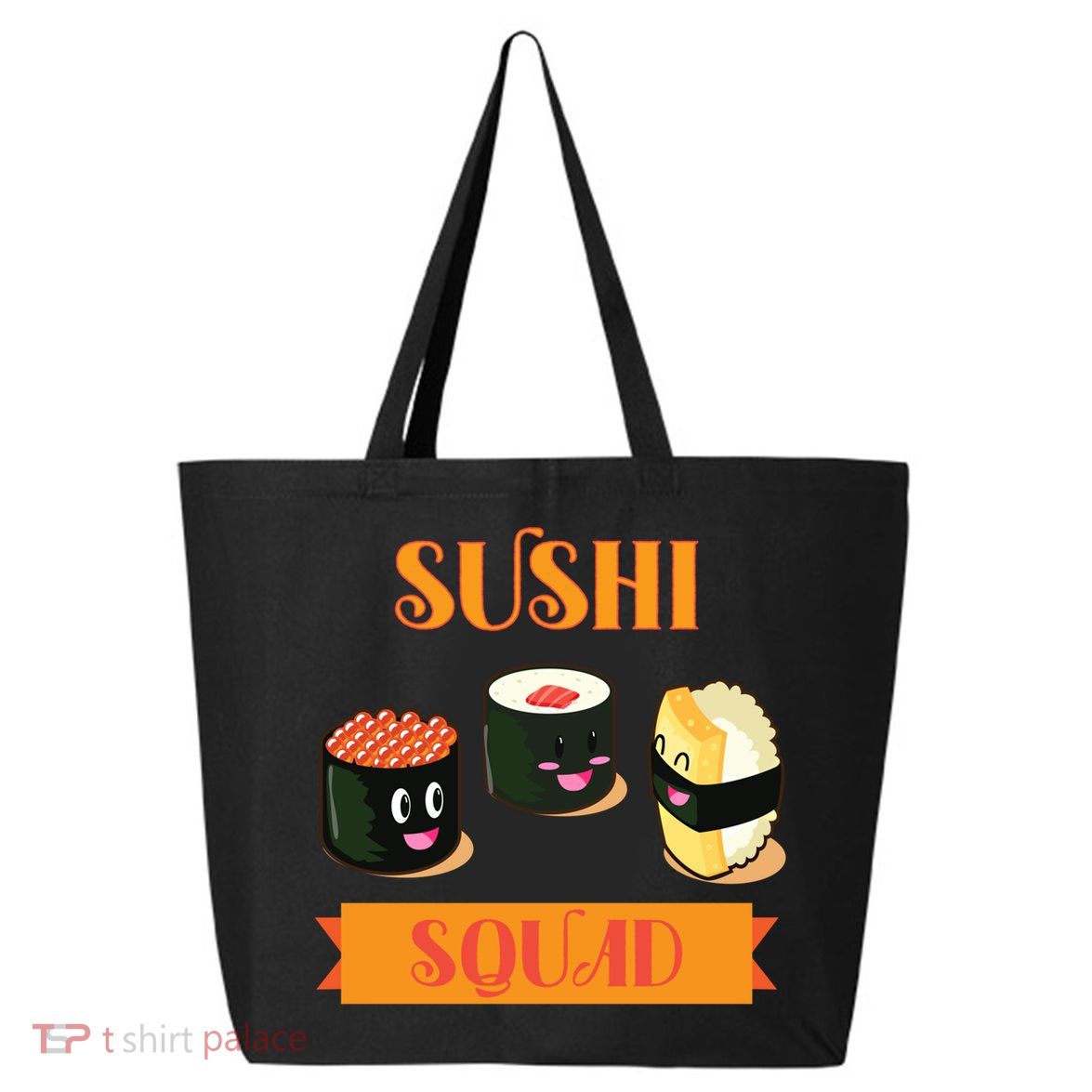 Sushi Squad Funny Sushi Lover Meaningful Gift 25L Jumbo Tote