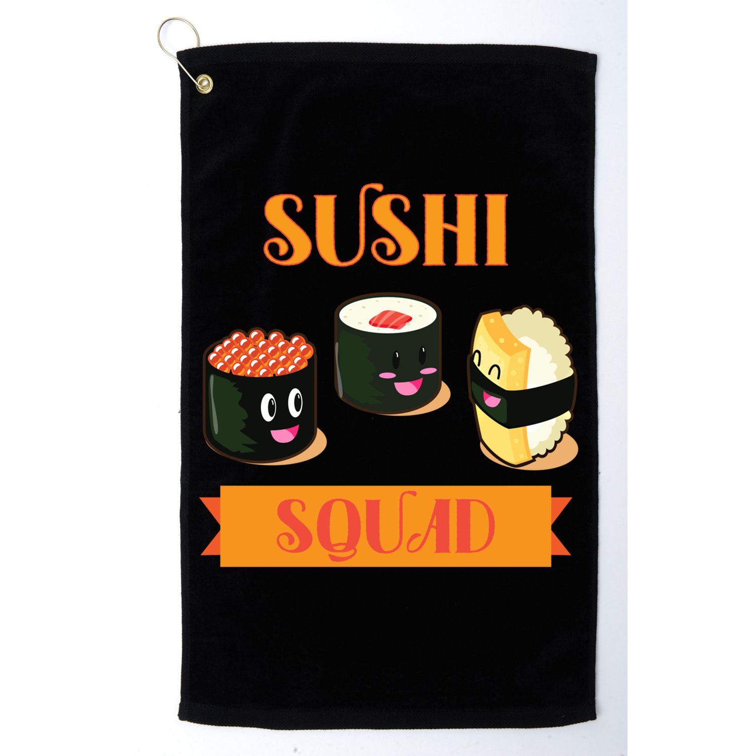 Sushi Squad Funny Sushi Lover Meaningful Gift Golf Towel
