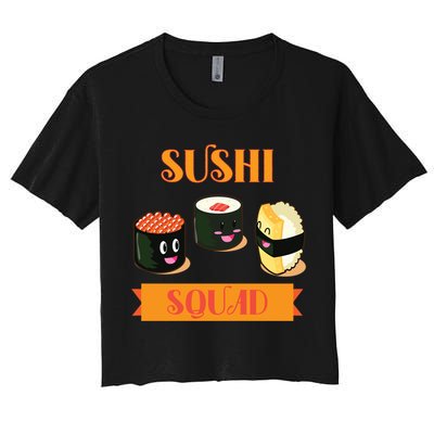 Sushi Squad Funny Sushi Lover Meaningful Gift Crop Top