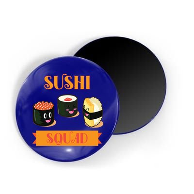 Sushi Squad Funny Sushi Lover Meaningful Gift Magnet