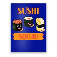 Sushi Squad Funny Sushi Lover Meaningful Gift Poster