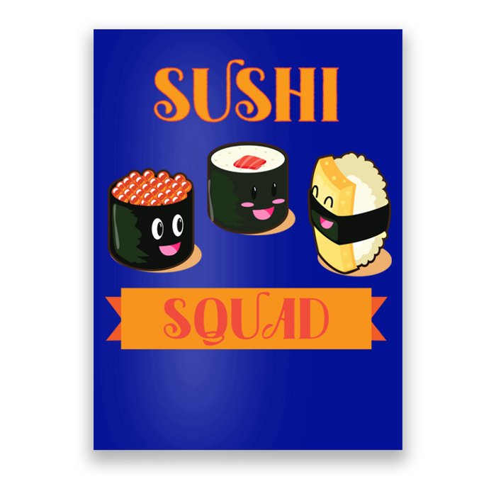 Sushi Squad Funny Sushi Lover Meaningful Gift Poster