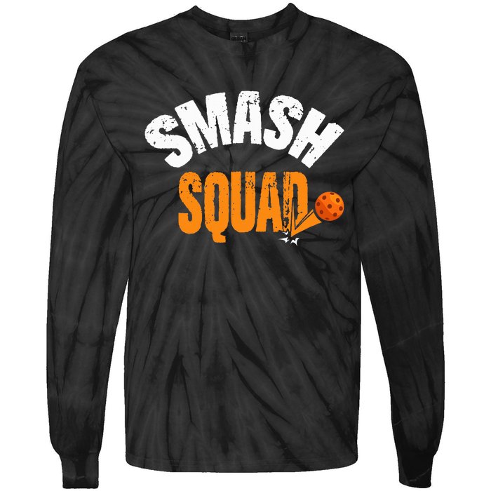 Smash Squad Funny Pickleball Player Pickleball Game Day Tie-Dye Long Sleeve Shirt