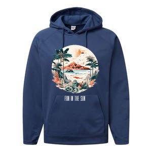 Summer Saying Fun In The Sun Tropical Beach Vacation Gift Performance Fleece Hoodie