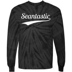 Sean Seantastic Funny First Name Fantastic Tie-Dye Long Sleeve Shirt