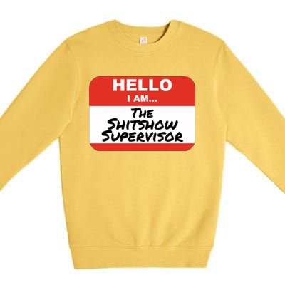 Shitshow Supervisor Funny Manager And Supervisor Premium Crewneck Sweatshirt