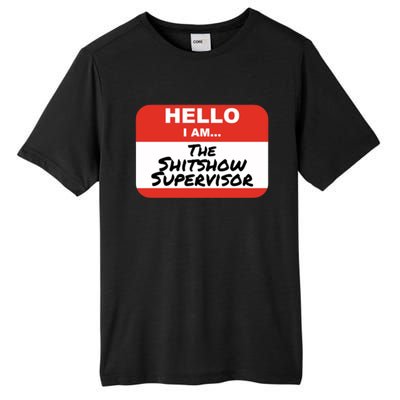 Shitshow Supervisor Funny Manager And Supervisor Tall Fusion ChromaSoft Performance T-Shirt