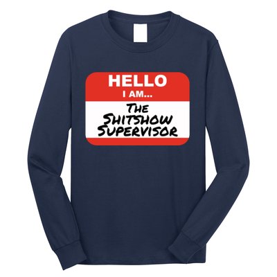 Shitshow Supervisor Funny Manager And Supervisor Long Sleeve Shirt