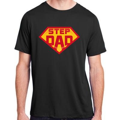 Super Stepdad Funny Hero Step Dad Birthday Fathers Day Adult ChromaSoft Performance T-Shirt