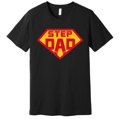 Super Stepdad Funny Hero Step Dad Birthday Fathers Day Premium T-Shirt