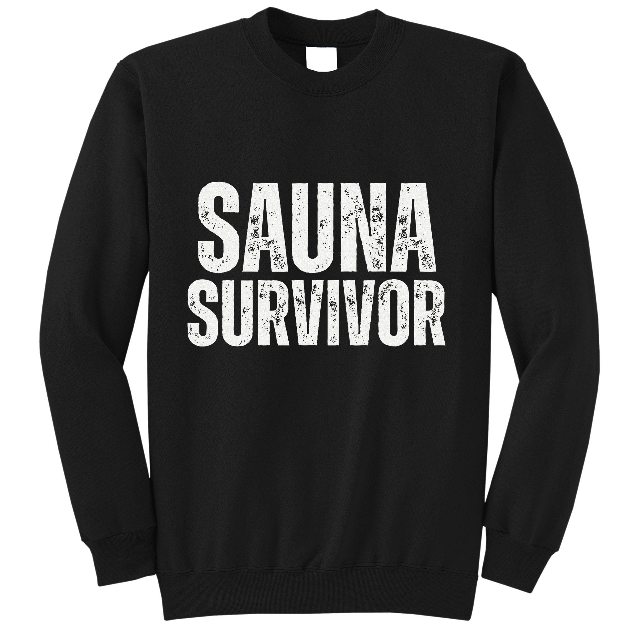 Sauna Survivor Funny For Infrared Sauna Lovers Sweatshirt