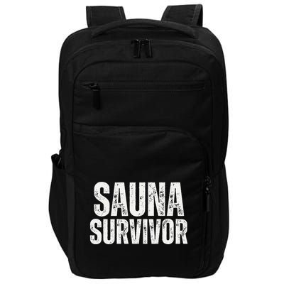 Sauna Survivor Funny For Infrared Sauna Lovers Impact Tech Backpack