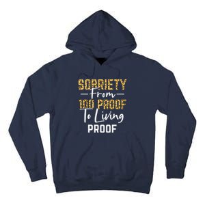 Sober Sobriety Form 100 Proof To Living Proof Sobriety Aa Na Tall Hoodie