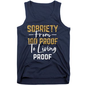 Sober Sobriety Form 100 Proof To Living Proof Sobriety Aa Na Tank Top