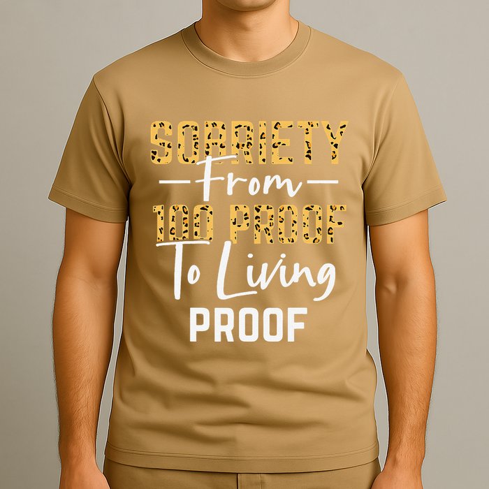 Sober Sobriety Form 100 Proof To Living Proof Sobriety Aa Na T-Shirt