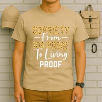 Sober Sobriety Form 100 Proof To Living Proof Sobriety Aa Na T-Shirt