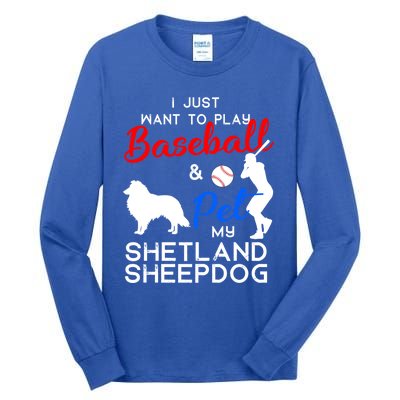 Shetland Sheepdog Funny Baseball Dog Owner Lover Xmas Gift Meaningful Gift Tall Long Sleeve T-Shirt