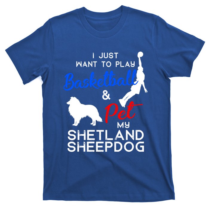 Shetland Sheepdog Funny Basketball Dog Owner Lover Xmas Gift Cool Gift T-Shirt