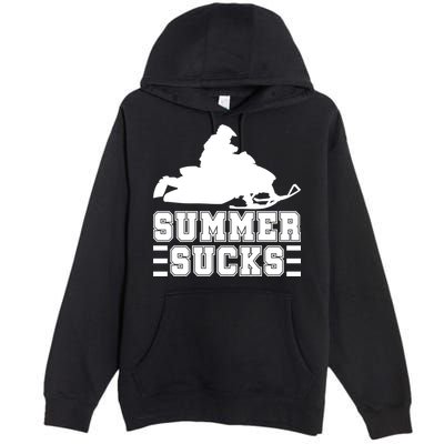 Summer Sucks! Funny Braap Snowmobile Rider Wintersport Quote Gift Premium Pullover Hoodie