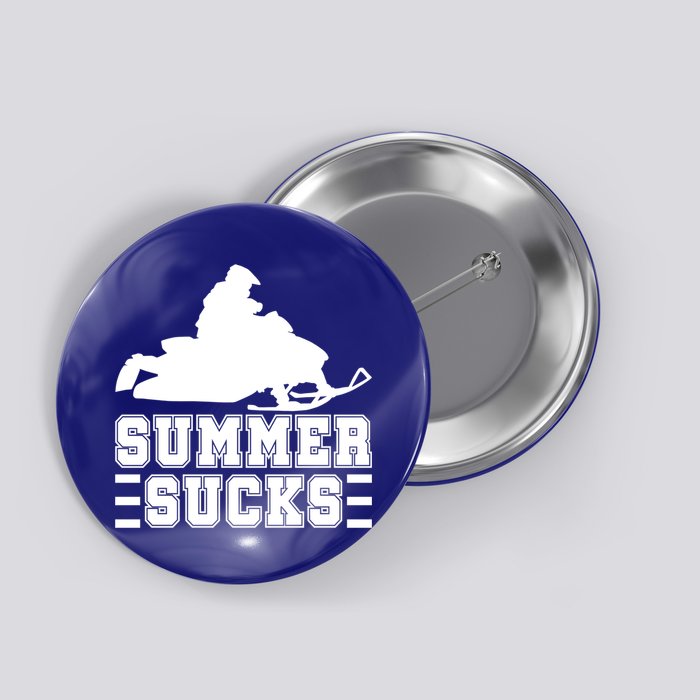 Summer Sucks! Funny Braap Snowmobile Rider Wintersport Quote Gift Button