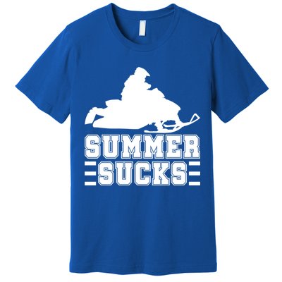 Summer Sucks! Funny Braap Snowmobile Rider Wintersport Quote Gift Premium T-Shirt