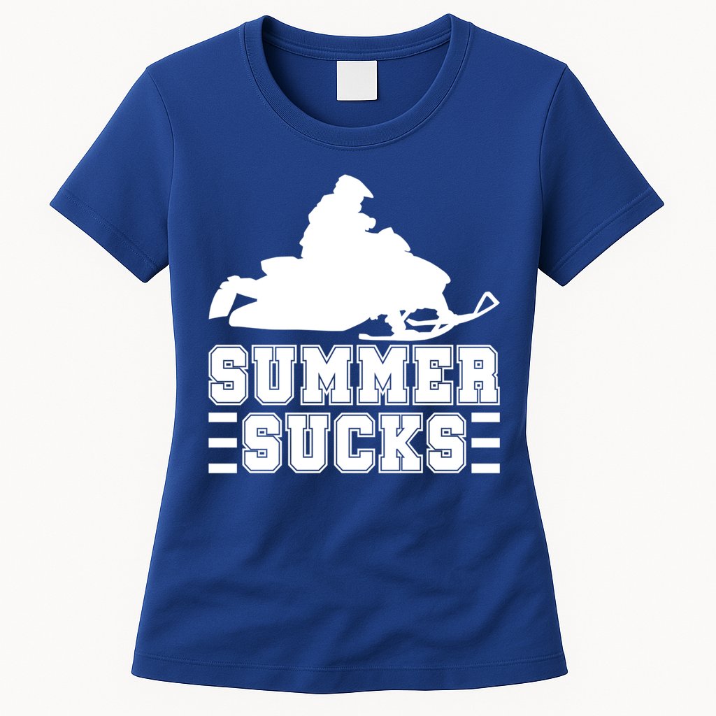 Summer Sucks! Funny Braap Snowmobile Rider Wintersport Quote Gift Womens T-Shirt
