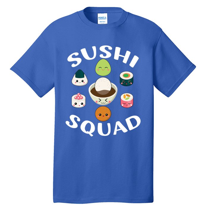 Sushi Squad Funny Sushi Japanese Food Sushi Lover Gift Tall T-Shirt